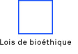 bioéthique